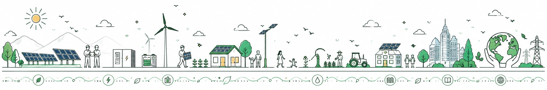 A wide line drawing running left to right: solar arrays and engineers, a battery storage cabinet, a wind turbine, a worker carrying a panel, a house with rooftop solar, a family, a solar street light, a solar water pump and a farmer with a tractor, a school and clinic with panels on the roof, a city skyline, and a pair of hands holding a globe beside a transmission tower.